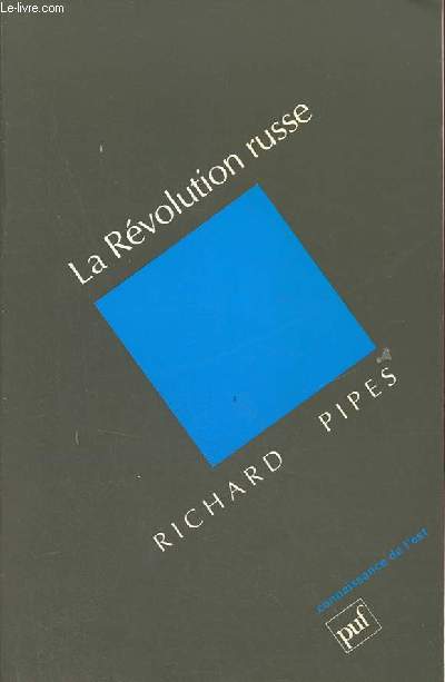 La Rvolution russe - Collection Connaissance de l'Est.