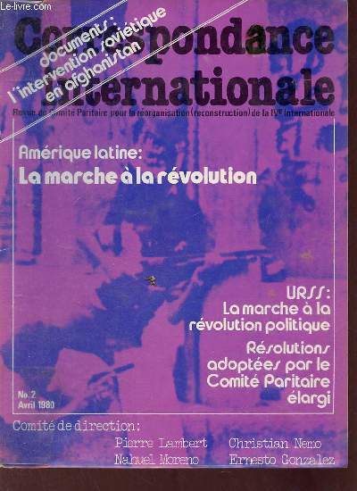 Correspondance Internationale n2 avril 1980 - L'intervention en Afghanistan la mthode de Trotsky et les positions du SWP - Cuba l'Afrique et la coexistence pacifique - Amrique latin la marche  la rvolution - il y a un an commenait la rvolution etc.