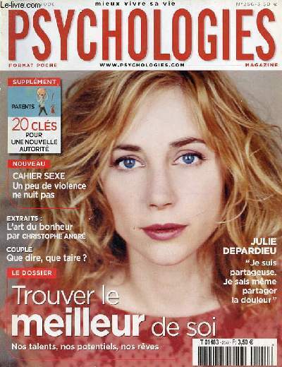 Psychologies n256 octobre 2006 - Julie Depardieu je suis partageuse je sais mme partager la douleur - divorce les enfants jugent leurs parents - eau pourquoi nous la gchons - pre-fille le premier regard d'un homme - Charlotte de Turckheim etc.