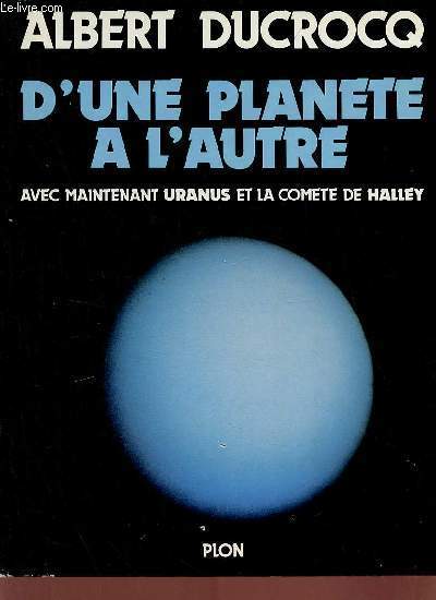 D'une plante  l'autre avec maintenant Uranus et la comte de Halley.