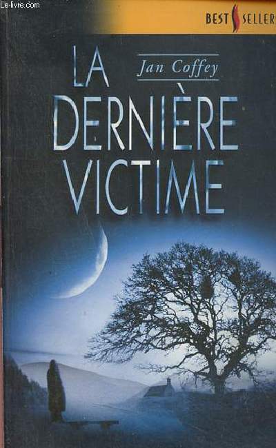 La dernire victime.