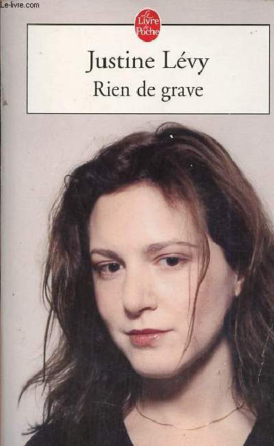 Rien de grave - Roman - Collection le livre de poche n30406.