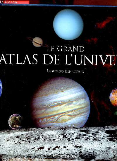 Le grand atlas de l'univers.