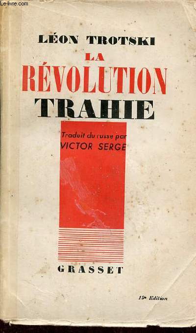 La rvolution trahie.