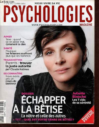 Psychologies n271 fvrier 2008 - Sexe quand a se passe mal comment le dire - pourquoi les femmes souffrent plus que les hommes - parents trouver la juste autorit par Claude Halmos - nous avons pris un cours de bonheur etc.