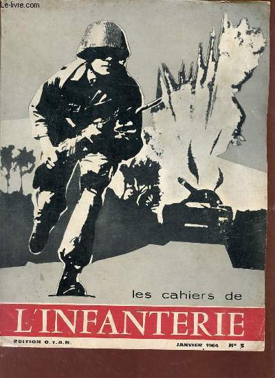 Les cahiers de l'infanterie n5 janvier 1964.