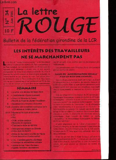 La lettre rouge n34 juin 2001 - La grve  la clinique Bordeaux Nord - licenciements  Epcos (Lormont) - grve  la monnaie de Pessac - rvolte au foyer de jeunes travailleurs - suppressions d'emplois  Solectron etc.