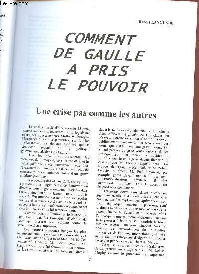 Comment de Gaulle a pris le pouvoir Robert Langlade - le 13 mai  Alger - une dramatique mprise - De Gaulle entre en scne - le tournant - la lutte contre de Gaulle - la manifestation du 28 et la grve gnrale des enseignants etc.