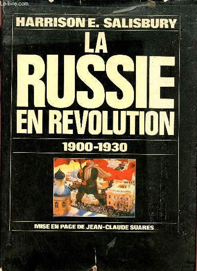 La Russie en rvolution 1900-1930