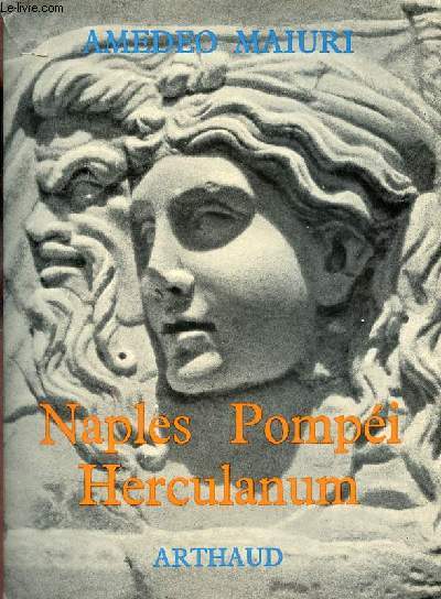 Naples Pompi Herculanum promenades en Campanie - Collection Clefs de l'aventure clefs du savoir n55.