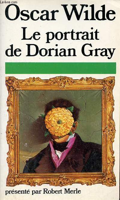 Le portrait de Dorian Gray - Collection presses pocket n°1773.