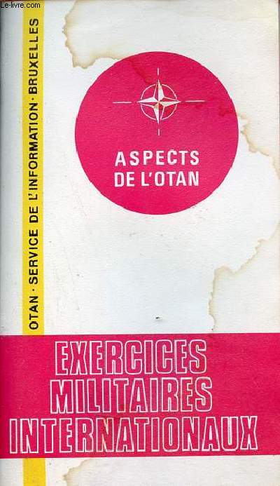Aspects de l'OTAN - Exercices militaires internationaux.