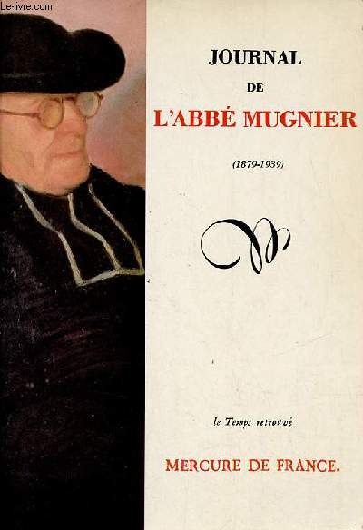 Journal de l'Abb Mugnier 1879-1939 - Collection le temps retrouv.