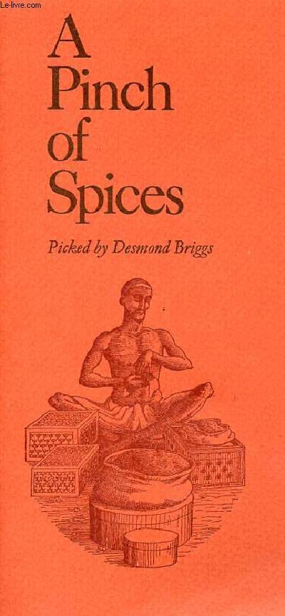 A pinch of spices.