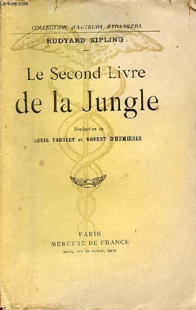Le second livre de la jungle - 110e dition.
