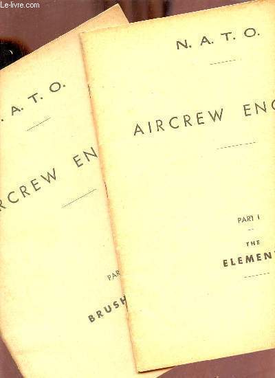 Aircrew English - 2 volumes - Part 1 : The elements - Part 3 : Brushing up - N.A.T.O.