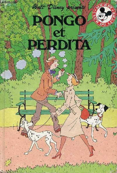 Pongo et Perdita - Mickey club du livre.