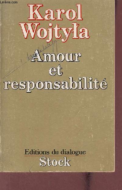 Amour et responsabilit tude de morale sexuelle.