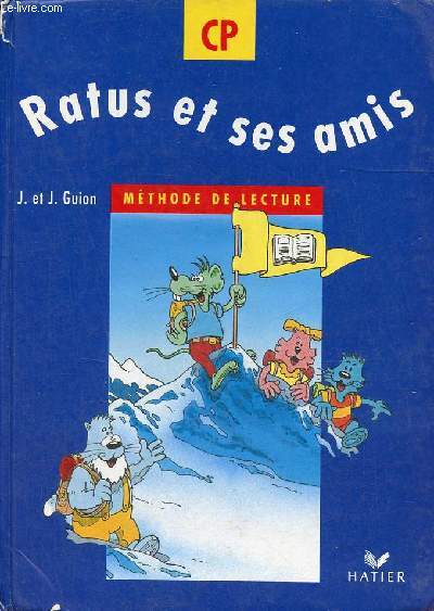 Ratus et ses amis méthode de lecture CP. - Guion Jeanine & Guion Jean - 2000 - Photo 1/1