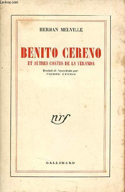 Benito Cereno et autres contes de la vranda.