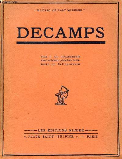 Decamps - Collection Maitres de l'art moderne.