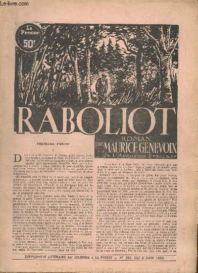 Raboliot - Roman - Supplment littraire au journal la presse n395 du 2 juin 1953.