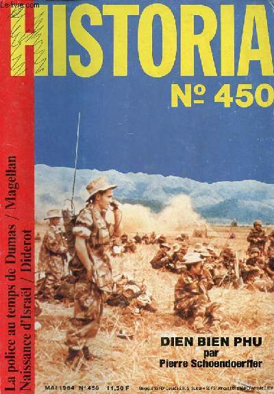 Historia n450 mai 1984 - Dien Bien Phu - naissance d'Isral - le vrai dialogues des carmlites - que s'est il pass sur le foederis arca ? - Paul Jean Toulet ce mconnu - 1944  la frontire Suisse le dernier convoi de la libert - Alexandre Dumas etc.