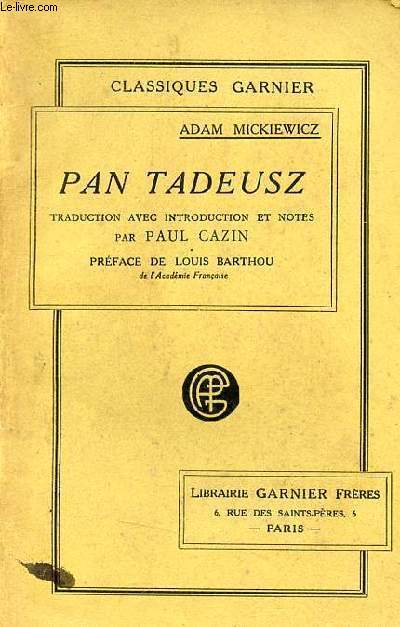 Pan Tadeusz - Classiques Garnier.