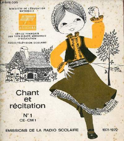 Recueil de chants et de textes de rcitation livret n1 CE-CM1 - Emissions de la radio scolaire 1971-1972.