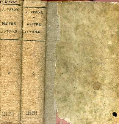 Mirifiques aventures de Maitre Antifer - 2 volumes - Premire partie + Deuxime partie - Collection les voyages extraordinaires - Nouvelle dition.