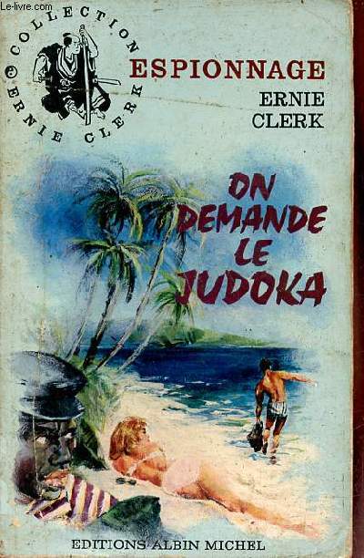 On demande le judoka - Collection Ernie Clerk n100.