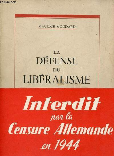 La dfense du libralisme.