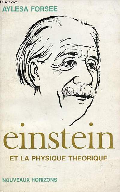 Einstein et la physique thorique.