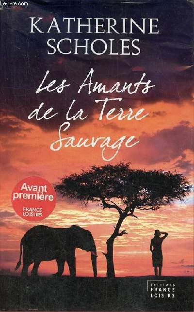 Les amants de la terre sauvage.