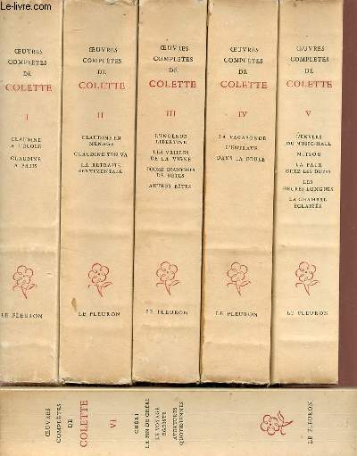 Oeuvres compltes de Colette - 14 volumes - Volume 1+2+3+4+5+6+7+8+9+10+11+12+13+14.