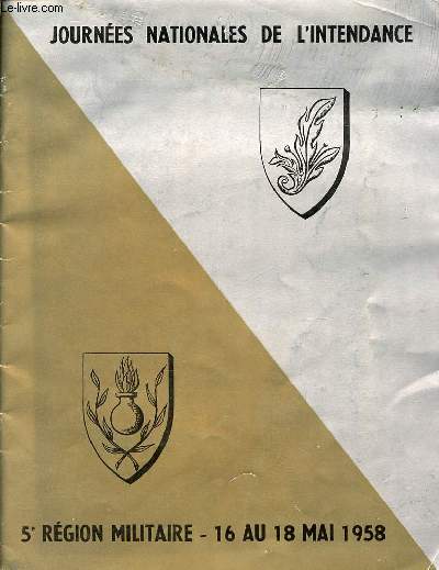 Journes nationales de l'intendance 5e rgion militaire 16 au 18 mai 1958.