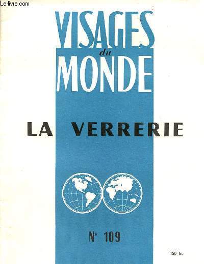 Visages du monde n109 octobre 1955 - La verrerie.