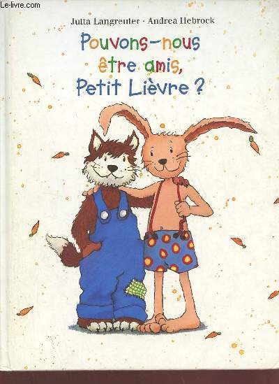 Pouvous-nous tre amis, Petit Livre ?