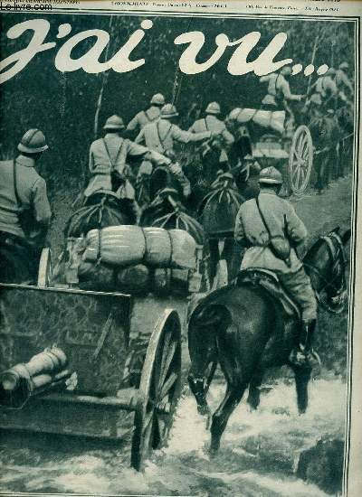 J'ai vu ... n101 2e anne 21 octobre 1916 - Sur le front de la Somme les artilleurs vont prendre une position de combat - les exploits des sous marins - les bombardiers franais lancent plusieurs tonnes d'explosifs par jour - ce qu'on voit par un hublot