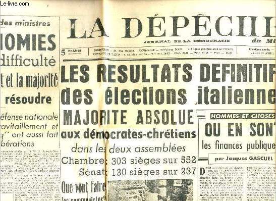 La dpche du midi n130 2e anne jeudi 22 avril 1948 - Les conomies premire difficult que le gouvernement et la majorit s'attachent  rsoudre - ou en sont les finances publiques ? par Jacques Gascuel - M.R.Lacoste souligne l'effort franais etc.