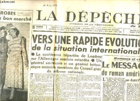 La dpche du midi n75 2e anne mardi 17 fvrier 1948 - Offensive de robes et tailleurs bon march - vers une rapide volution de la situation internationale ? - le message du roman amricain par Andr Ferran - fantomes et satyres etc.