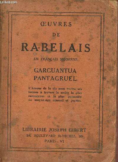 Oeuvres de Rabelais en franais moderne - Garguantua Pantagruel.
