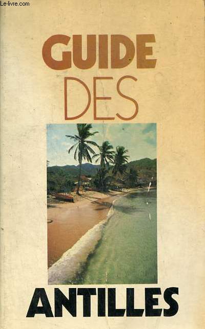 Guide des Antilles.