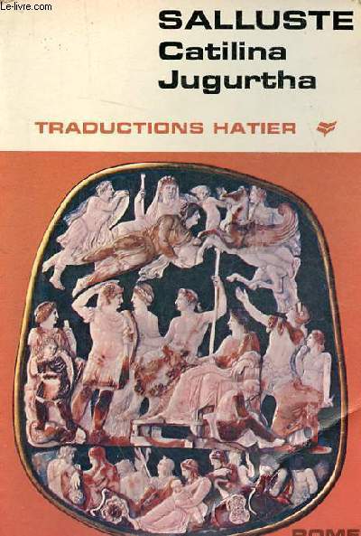 Catilina Jugurtha - Rome - Collection traductions hatier.