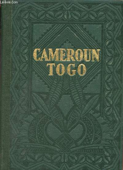 Cameroun Togo - Encyclopdie de l'Afrique Franaise.