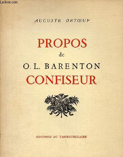 Propos de O.L.Barenton Confiseur.