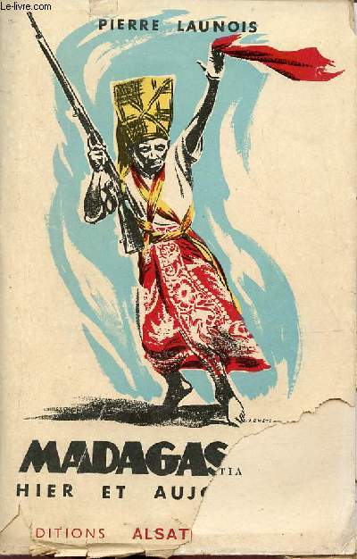 Madagascar hier et aujourd'hui.