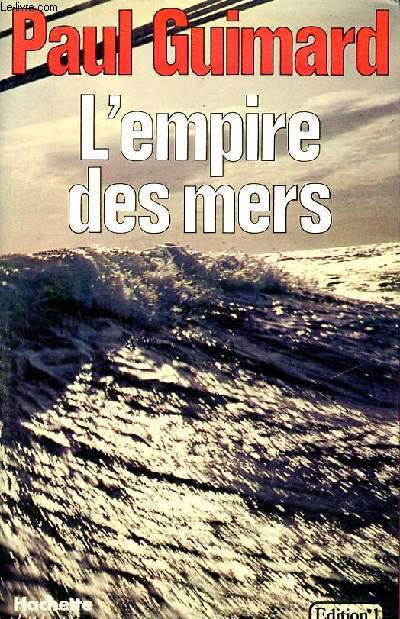 L'empire des mers.