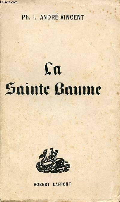 La Sainte-Baume.