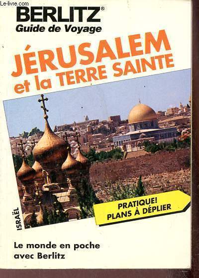 Jrusalem et la terre sainte - Berlitz guide de viyage.